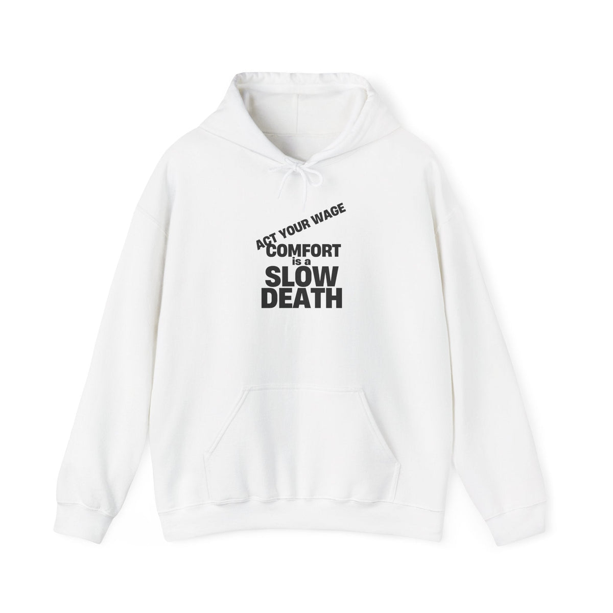 Comfort Is a Slow Death motivational hoodie by The People's Report