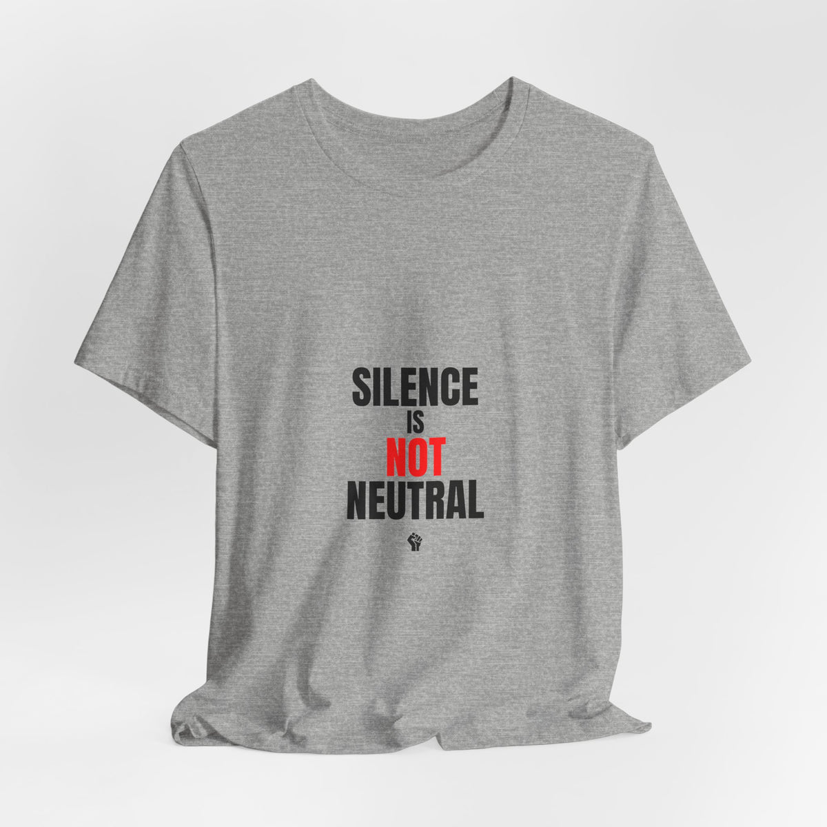 Silence Is Not Neutral T‑Shirt