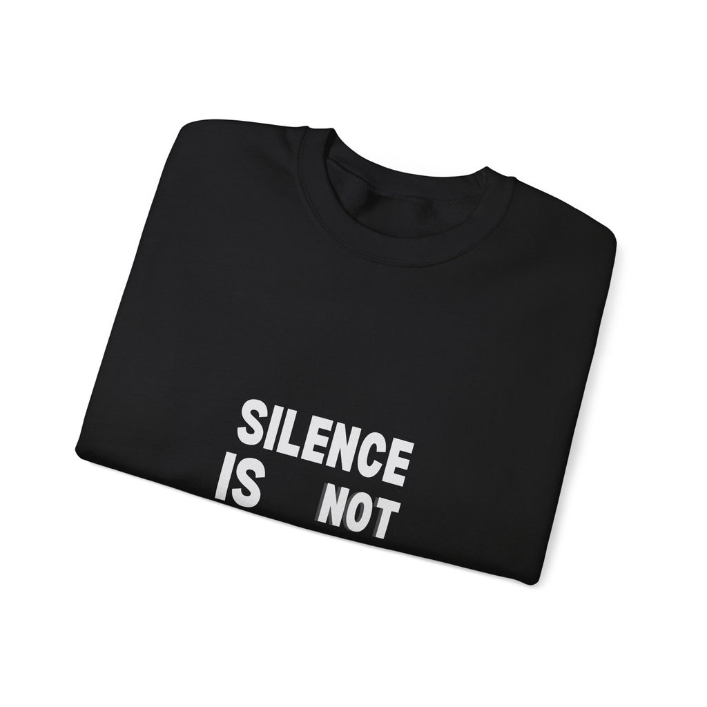 Crewneck Sweatshirt — "Silence Is Not Neutral" Statement Pullover