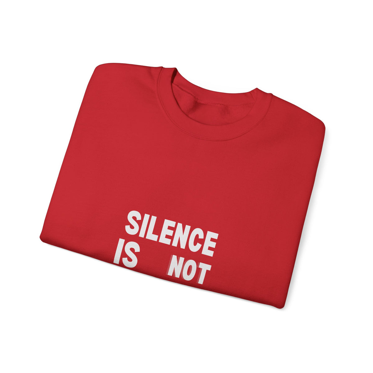 Crewneck Sweatshirt — "Silence Is Not Neutral" Statement Pullover