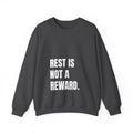 Rest Is Not a Reward crewneck sweatshirt by The People's Report HQ, printed to order in the USA
