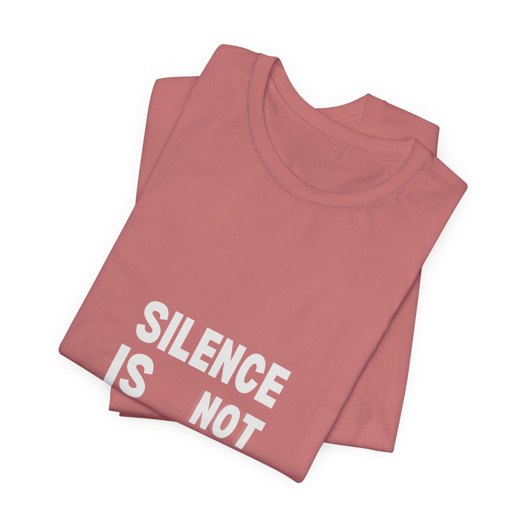Silence Is Not Neutral t-shirt by The People's Report