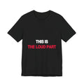 This Is the Loud Part activist t-shirt in black, front view