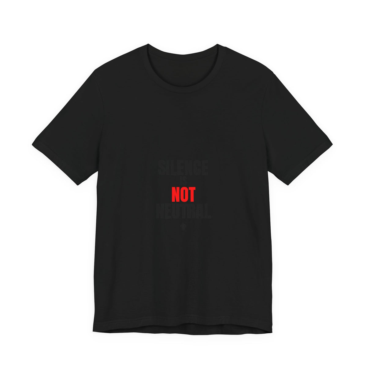 Silence Is Not Neutral T‑Shirt