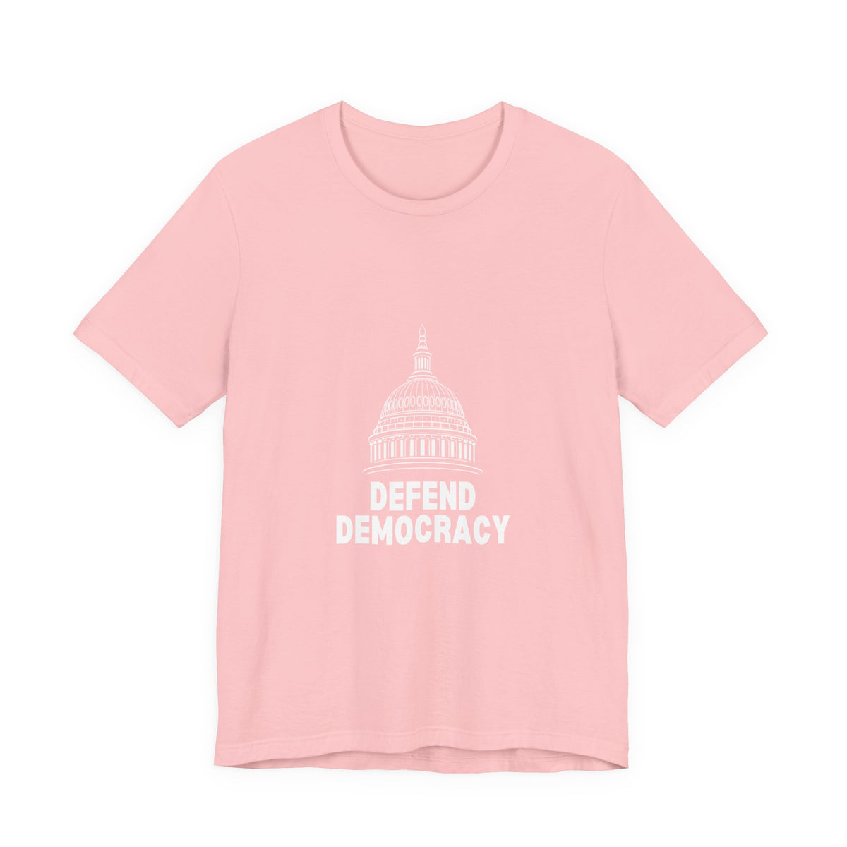 T-Shirt — “Defend Democracy”