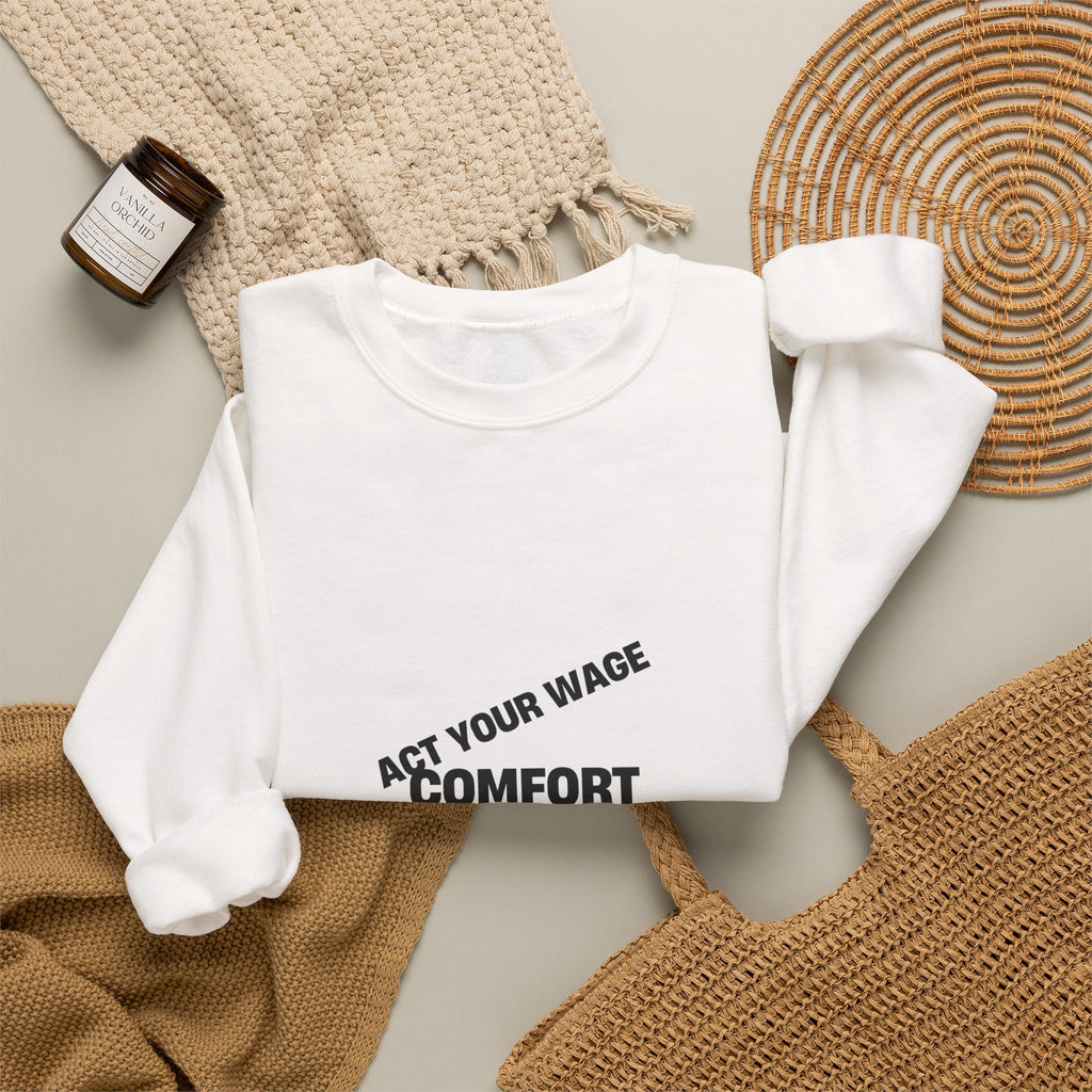 Crewneck Sweatshirt — “Comfort Is a Slow Death” Motivational Graphic