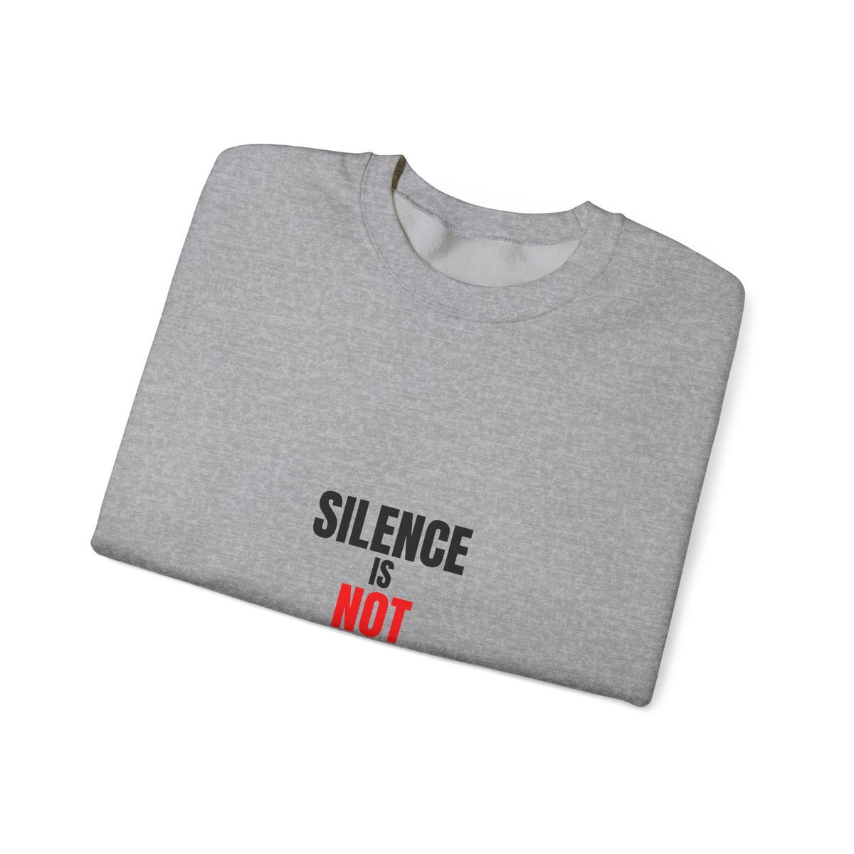 Silence Is Not Neutral Crewneck Sweatshirt — Social Justice Statement Pullover