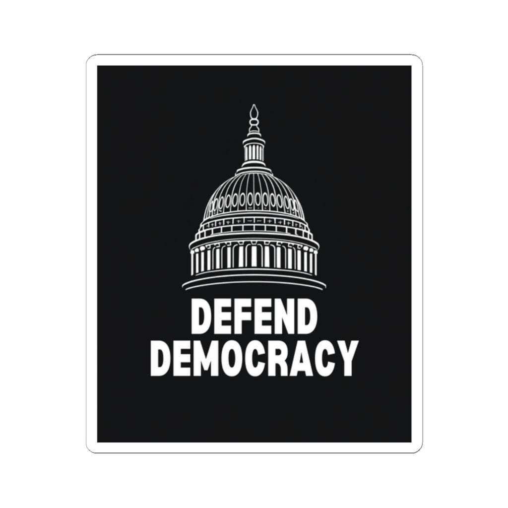 Defend Democracy statement vinyl kiss-cut sticker, shown in white vinyl, four sizes