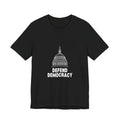 T-Shirt — “Defend Democracy”