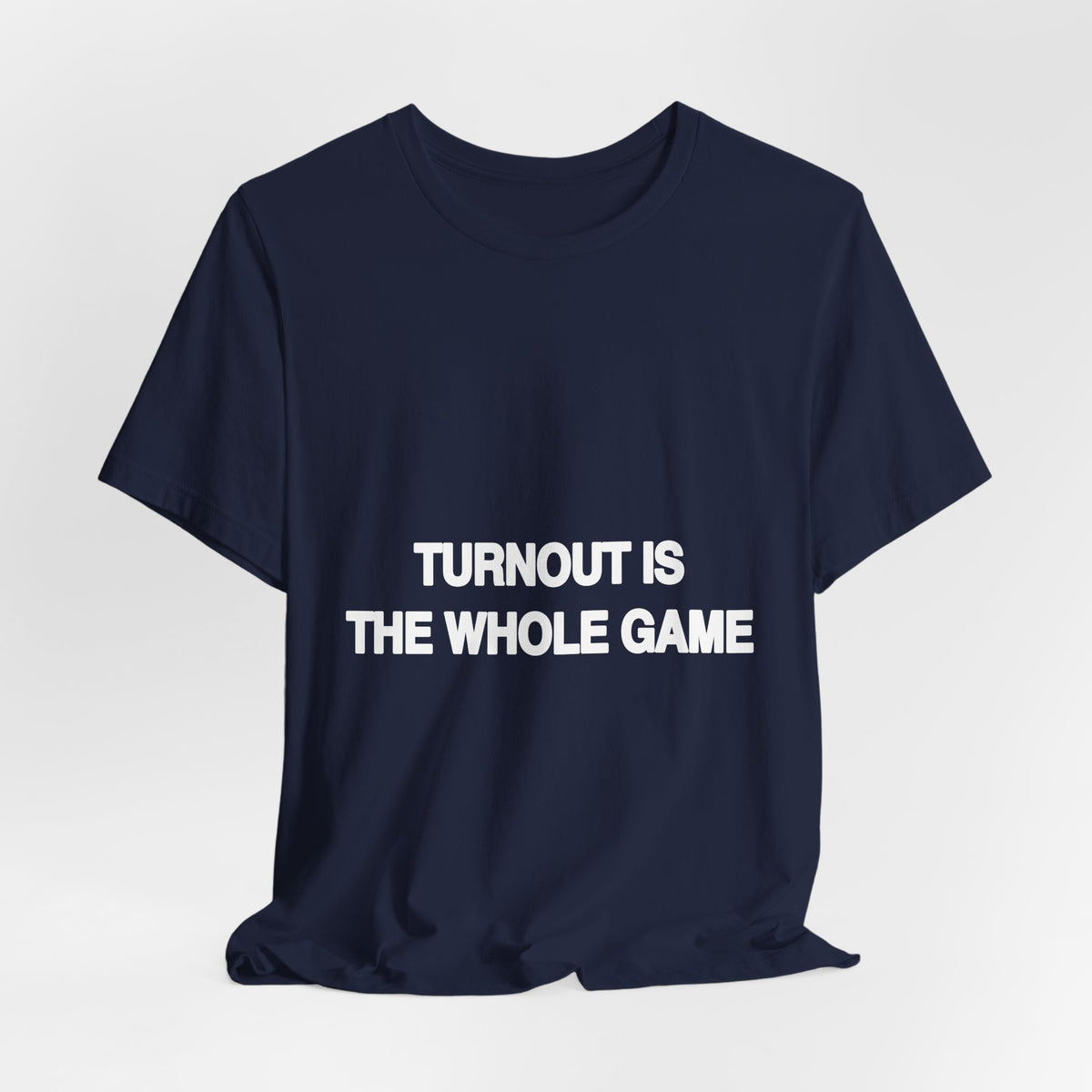 Turnout Is the Whole Game black Bella+Canvas 3001 unisex t-shirt