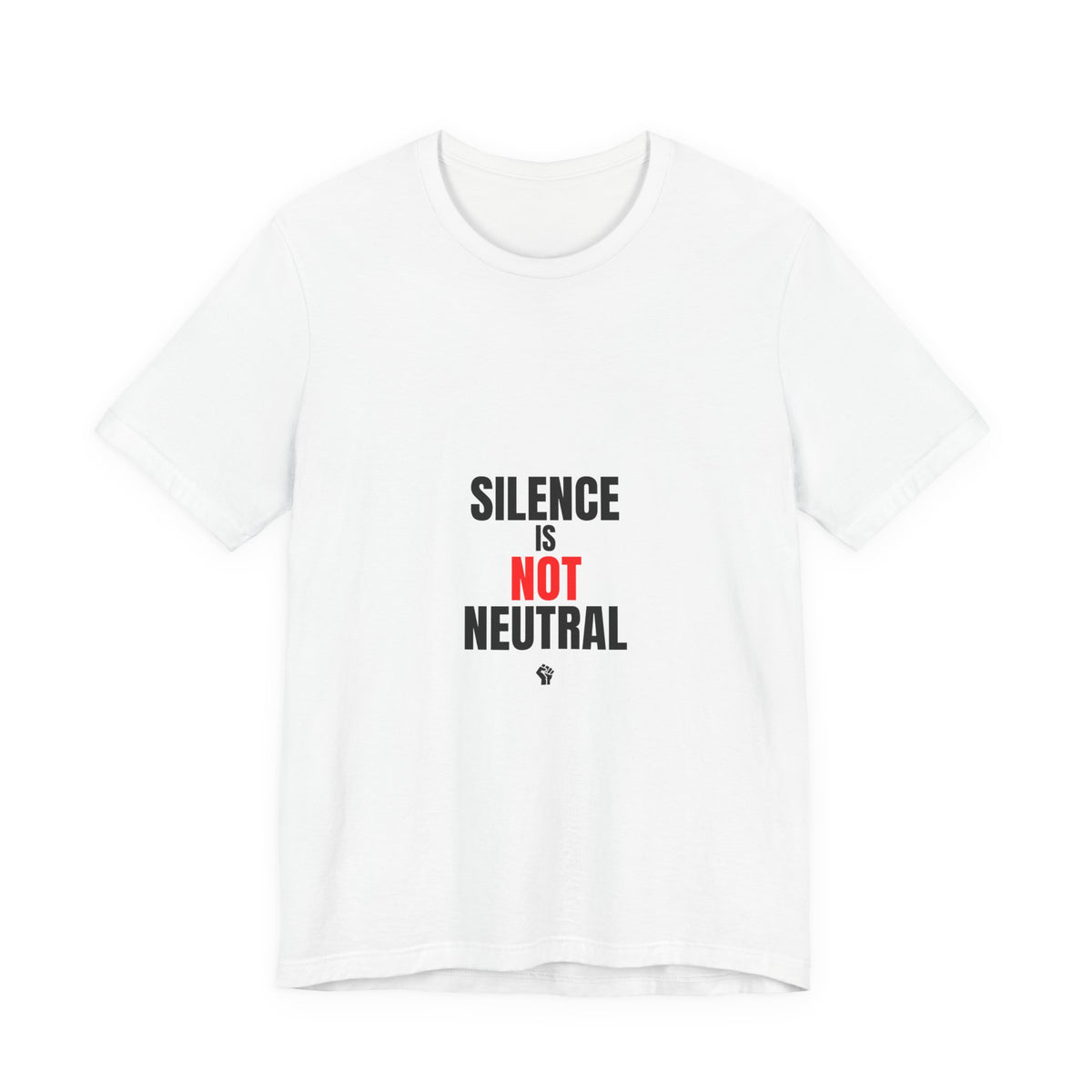 Silence Is Not Neutral T‑Shirt