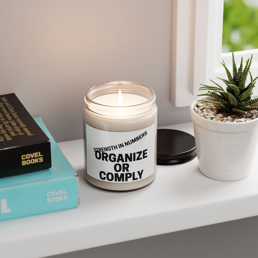 Candle — “Organize or Comply”
