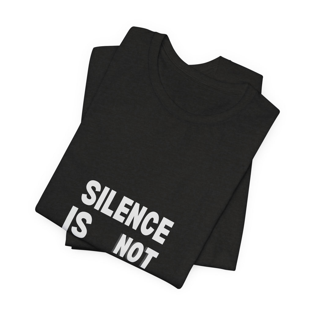 Silence Is Not Neutral Tee — Social Justice Statement T-Shirt