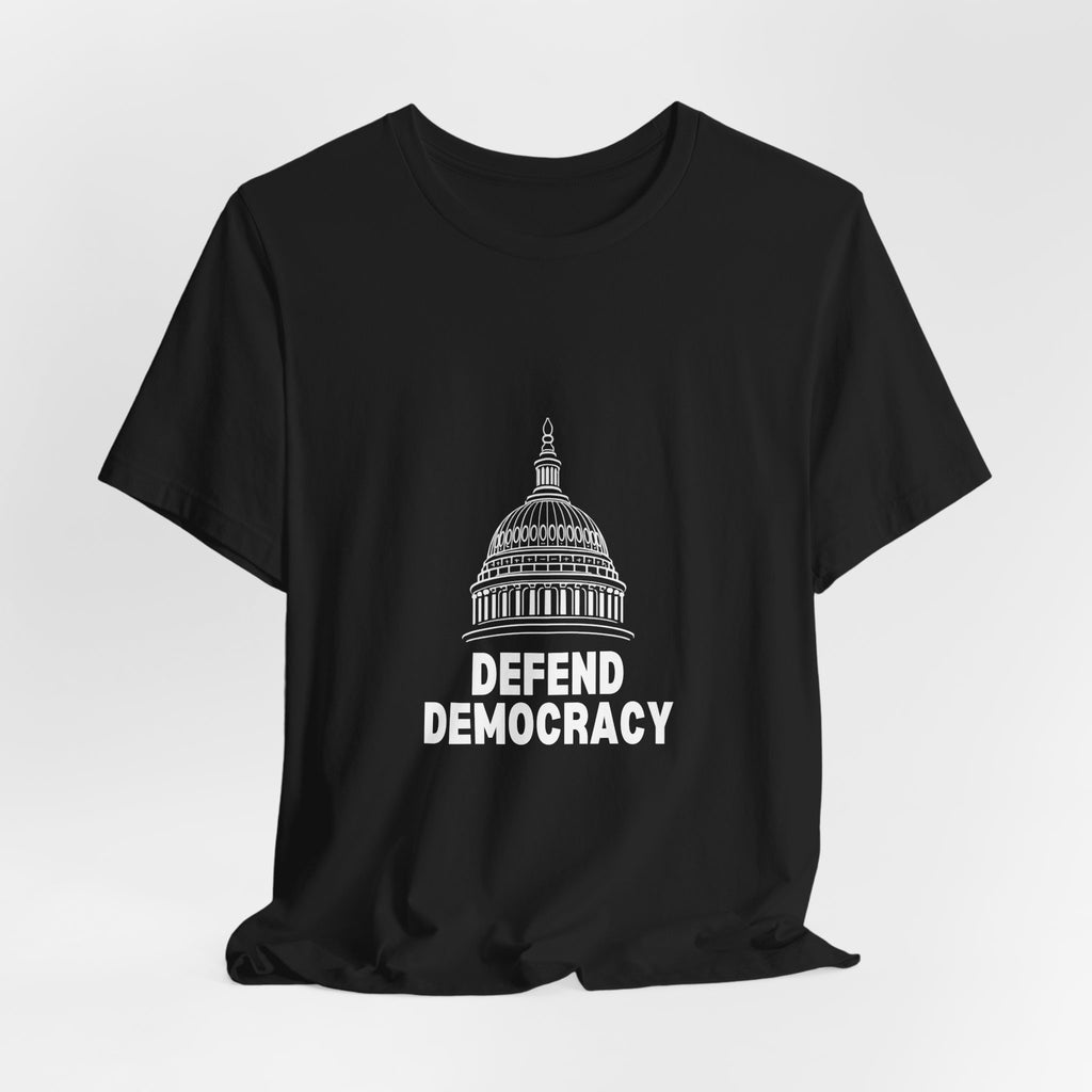 T-Shirt — “Defend Democracy”