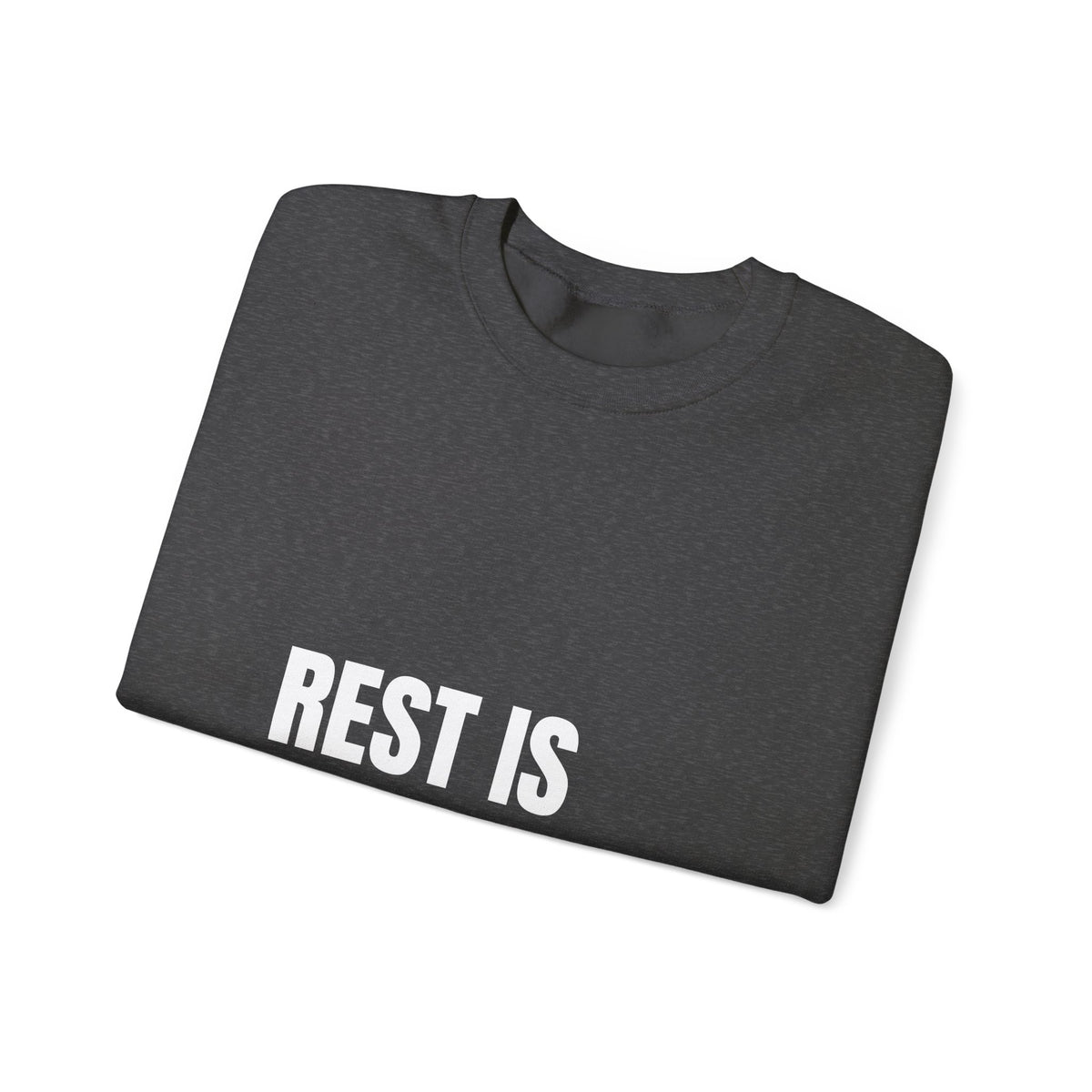 Rest Is Not a Reward crewneck sweatshirt by The People's Report HQ, printed to order in the USA