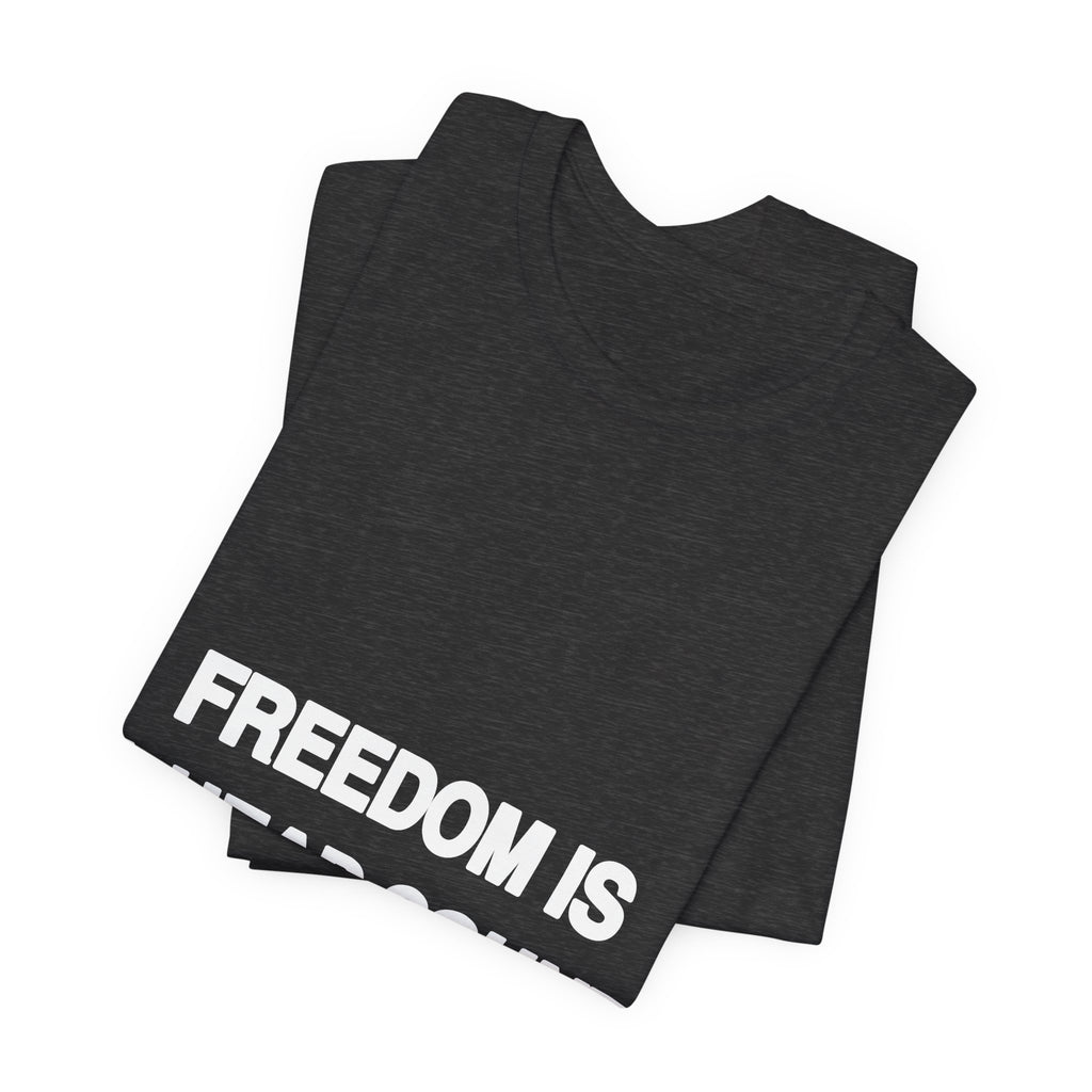 Freedom Is a Head Count printed in bold white type on a black unisex tee