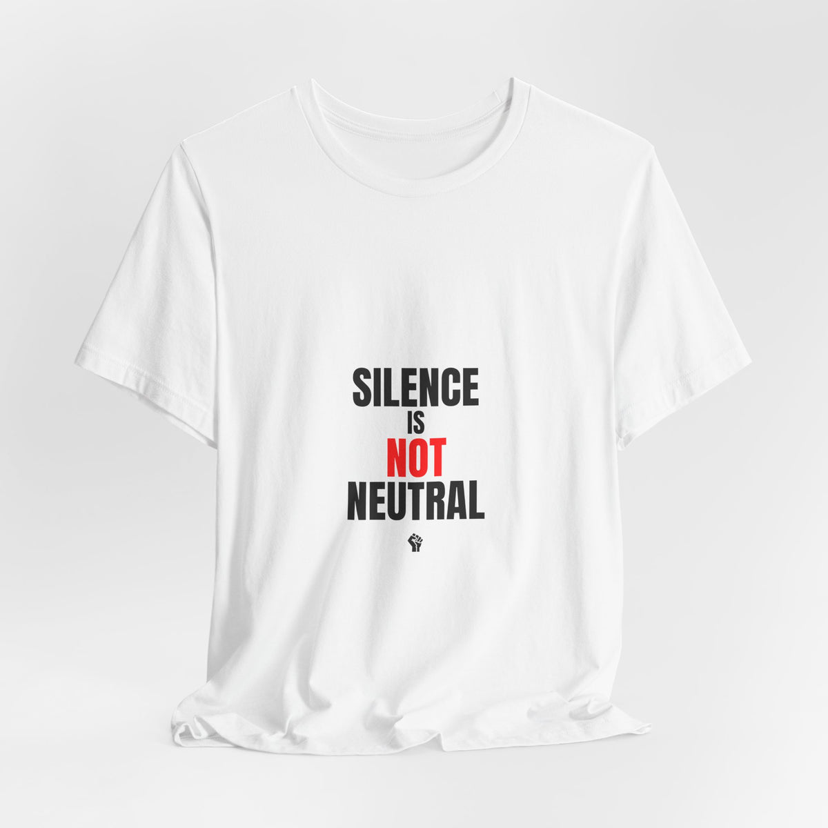 Silence Is Not Neutral T‑Shirt