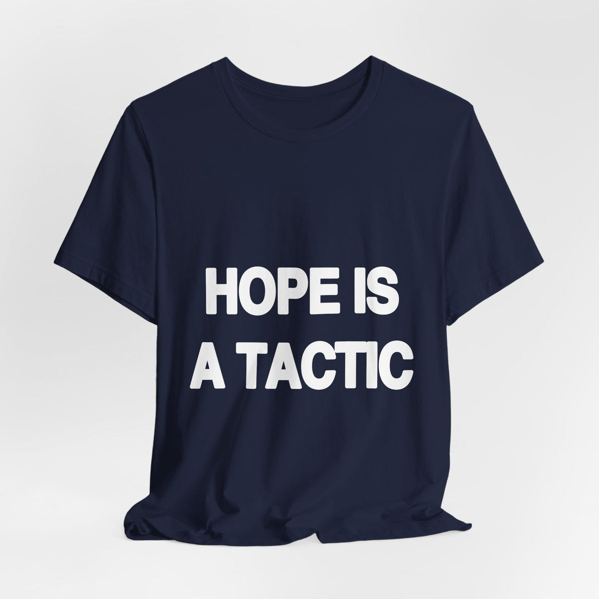 Hope Is a Tactic black Bella+Canvas 3001 unisex t-shirt