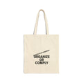 Tote Bag — “Organize or Comply: Strength in Numbers”