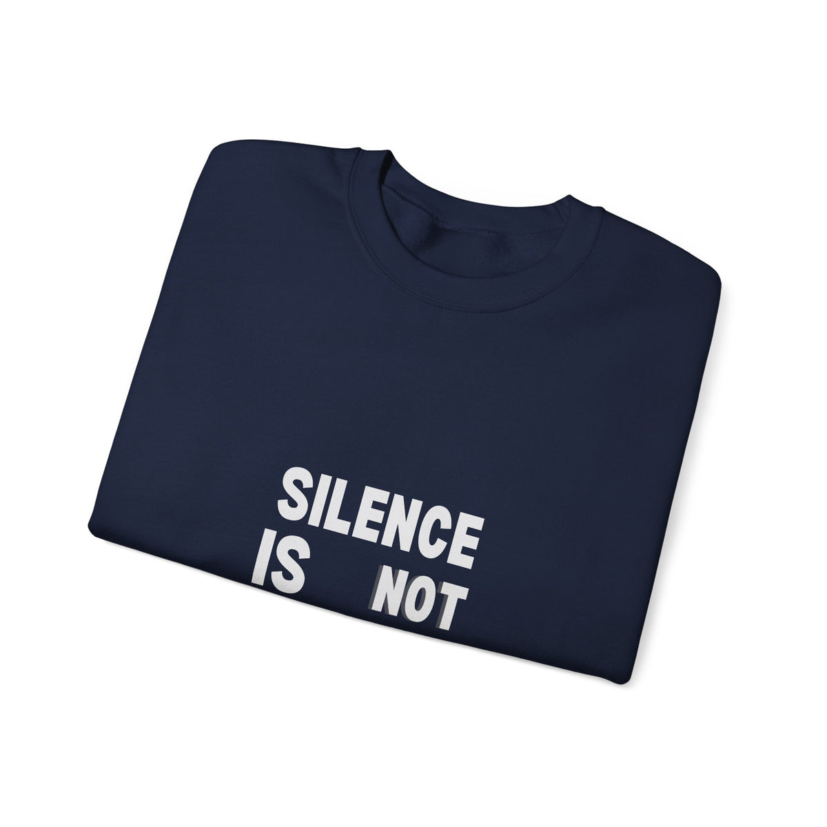 Crewneck Sweatshirt — "Silence Is Not Neutral" Statement Pullover
